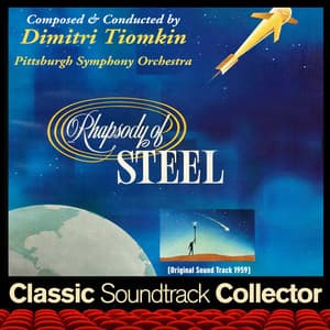 Rhapsody of Steel - Dimitri Tiomkin