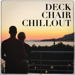 Deck Chair Chillout - Ibiza Lounge