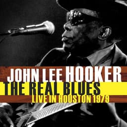 LIVE IN HOUSTON 1979 - John Lee Hooker