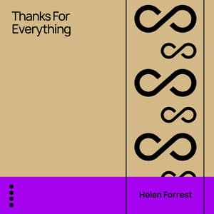 Thanks for Ev'rything - Helen Forrest