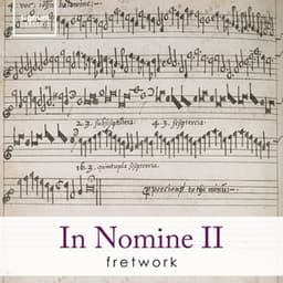 In Nomine II - Fretwork
