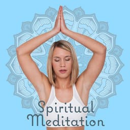 Spiritual Meditation – Yoga Training, Reiki Music, Calm Mantra, Stress Relief, Harmony & Concentration, Meditation Music - Sounds of Nature White Noise for Mindfulness Meditation and Relaxation