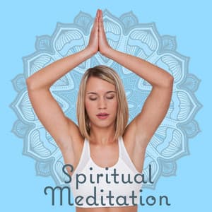 Spiritual Meditation – Yoga Training, Reiki Music, Calm Mantra, Stress Relief, Harmony & Concentration, Meditation Music - Sounds of Nature White Noise for Mindfulness Meditation and Relaxation