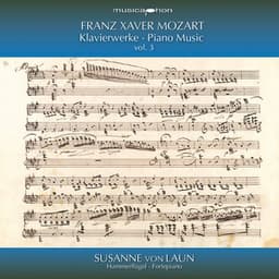 F.X. Mozart: Works for Piano, Vol. 3 - Franz Xaver Wolfgang Mozart
