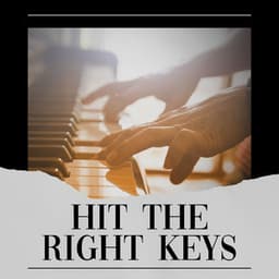 Hit the Right Keys - Dark Piano