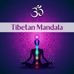 Tibetan Mandala - Relaxing Meditation Musi, Healing Yoga Music - Tibetan Monks