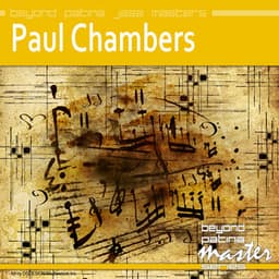 Beyond Patina Jazz Masters: Paul Chambers - Paul Chambers