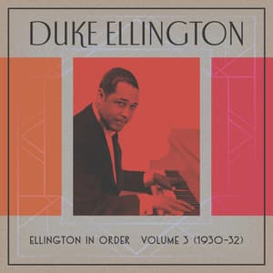 Ellington In Order, Volume 3 - Duke Ellington