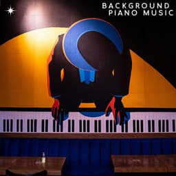 Background Piano Music - Piano Relaxation