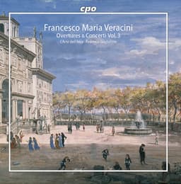 Veracini: Overtures & Concerti, Vol. 3 - Francesco Maria Veracini