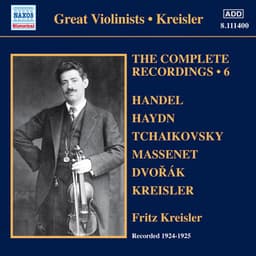 Kreisler: The Complete Recordings, Vol. 6 - Fritz Kreisler