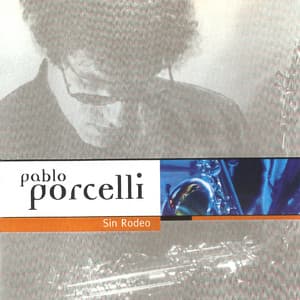 Sin Rodeo - Pablo Porcelli