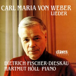 Weber: Lieder - Carl Maria von Weber