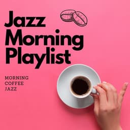 Morning Coffee Jazz - Chill Jazz-Lounge