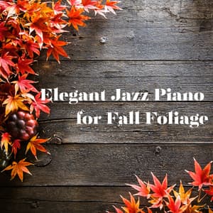 Elegant Jazz Piano for Fall Foliage - Eximo Blue