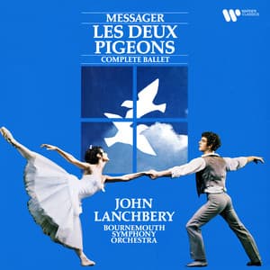 Messager: Les deux pigeons - André Messager