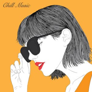 Chill Music - Chill Music House