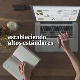 Estableciendo Altos Estándares - Música de concentración profunda