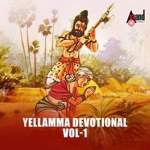 Yellamma Devotional, Vol. 1 - Kasturi Shankar