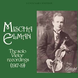 The Solo Victor Recordings - Mischa Elman