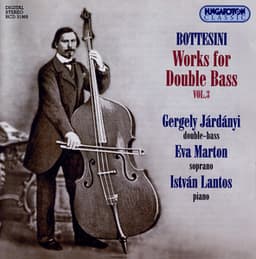 Bottesini: Works for Double Bass, Vol. 3 - Giovanni Bottesini