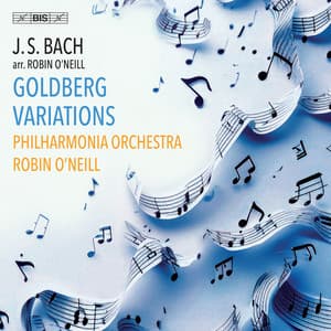 J.S. Bach: Goldberg Variations - Robin O'Neill