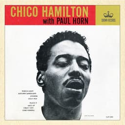 Chico Hamilton with Paul Horn - Chico Hamilton
