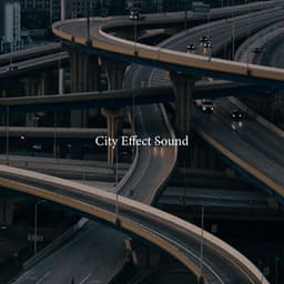 City Effect Sound - City Noise