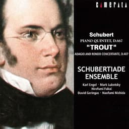 Schubert: Trout Quintet and Piano Quartet - Franz Schubert