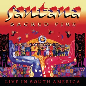 Sacred Fire: Santana Live In South America - Santana