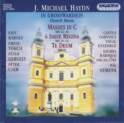 Haydn, M.: Missa in C Major, Mh 42 / 6 Salve Regina / Missa in C Major, Mh 44 / Te Deum - Michael Haydn