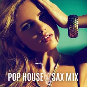 Pop House Sax Mix: The Ultimate Chill Club Experience - Chili House