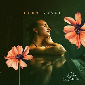 Echo-Decke - Entspannende Musik Wellness
