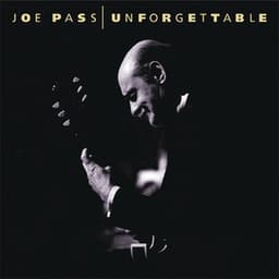 Unforgettable - Joe Pass