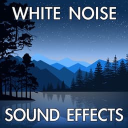 White Noise Sound Effects - Finnolia Sounds for Sleep