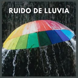 Ruido de Lluvia - Ruido de Lluvia