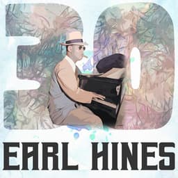 30 Hits of Earl Hines - Earl Hines