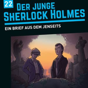 Folge 22: Ein Brief aus dem Jenseits - Der junge Sherlock Holmes