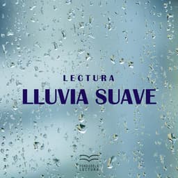 Lectura: Lluvia Suave - Fondo de la lectura