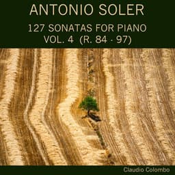 Antonio Soler: 127 Sonatas for Piano, Vol. 4 - Antonio Soler