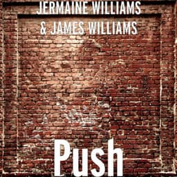 Push - JERMAINE WILLIAMS