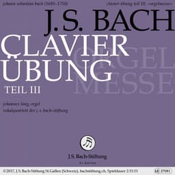 Clavier-Übung Teil III, Orgelmesse - Johann Sebastian Bach