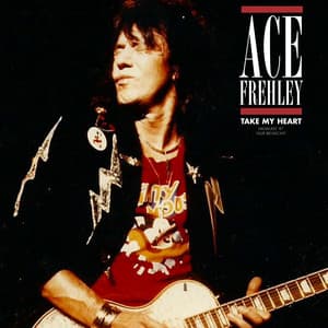 Take My Heart - Ace Frehley