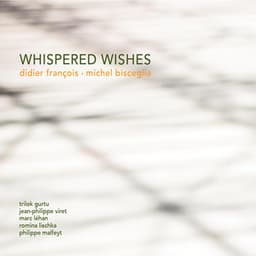 Whispered Wishes - Michel Bisceglia