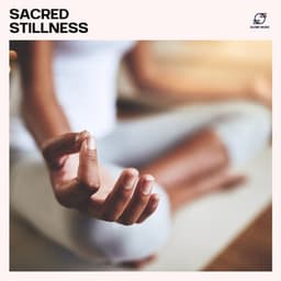 Sacred Stillness - Meditation Masters