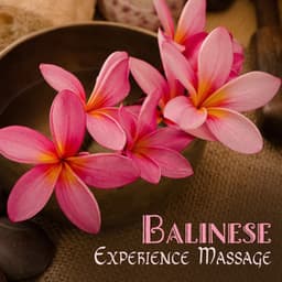 Balinese Experience Flow of Touch - Angelithe