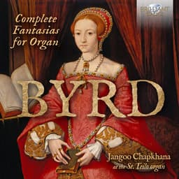 Byrd: Complete Fantasias for Organ - William Byrd