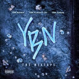 YBN: The Mixtape - YBN Nahmir
