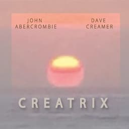 Creatrix - John Abercrombie