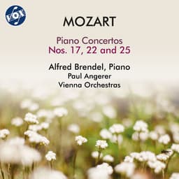 Mozart: Piano Concertos Nos. 17, 22 & 25 - Wolfgang Amadeus Mozart